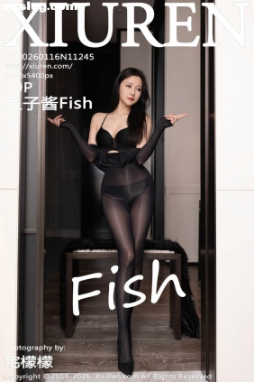 [XIUREN秀人网]2026.01.16 No.11245 鱼子酱Fish[79P823M]