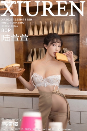 [XIUREN秀人网]2025.12.25 No.11159 陆萱萱[80P782M]