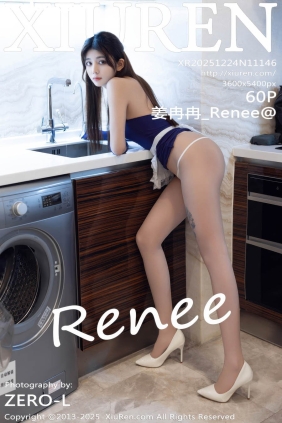 [XIUREN秀人网]2025.12.24 No.11146 姜冉冉_Renee@[60P666M]
