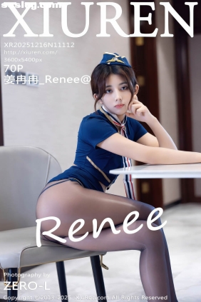 [XIUREN秀人网]2025.12.16 No.11112 姜冉冉_Renee@[70P806M]