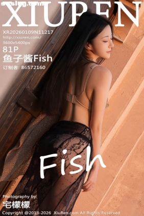 [XIUREN秀人网]2026.01.09 No.11217 鱼子酱Fish[81P1.01G]