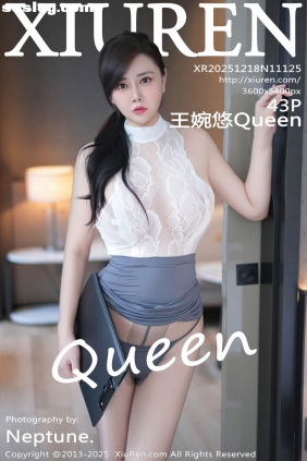 [XIUREN秀人网]2025.12.18 No.11125 王婉悠Queen[43P490M]