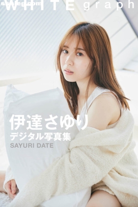 伊達さゆり WHITE graph[64P32M]