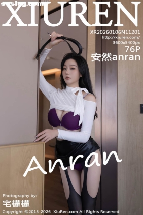 [XIUREN秀人网]2026.01.06 No.11201 安然anran[76P803M]