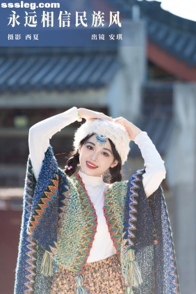 [YITUYU艺图语]2023.11.24 永远相信民族风 安琪[28P303M]