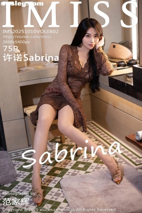[IMISS爱蜜社]2025.10.10 VOL.802 许诺Sabrina[75P714M]