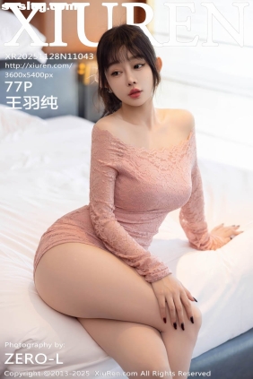 [XIUREN秀人网]2025.11.28 No.11043 王羽纯[77P828M]