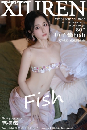 [XIUREN秀人网]2025.08.15 No.10656 鱼子酱Fish[80P789M]
