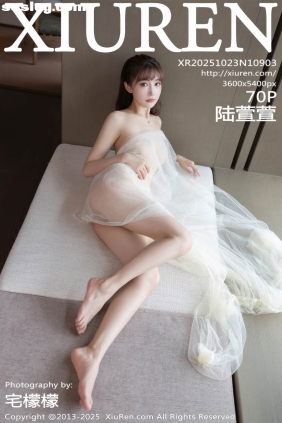 [XIUREN秀人网]2025.10.23 No.10903 陆萱萱[70P911M]