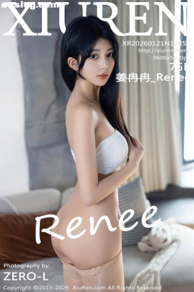 [XIUREN秀人网]2026.01.21 No.11255 姜冉冉_Renee@[75P787M]