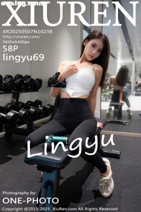 [XIUREN秀人网]2025.05.07 No.10239 lingyu69[58P536M]