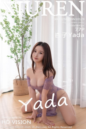 [XIUREN秀人网]2025.04.09 No.10129 杏子Yada[77P719M]