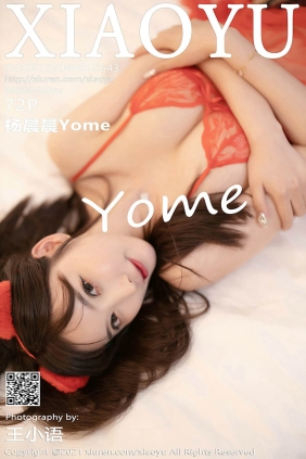 [XIAOYU语画界]2021.06.04 VOL.543 杨晨晨Yome