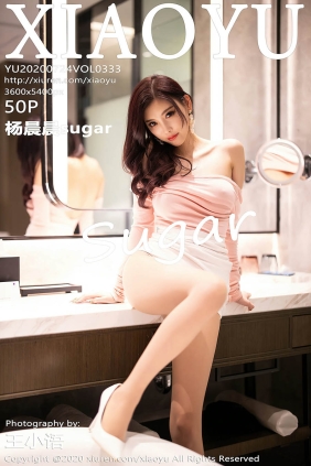 [XIAOYU语画界]2020.07.24 VOL.333 杨晨晨sugar