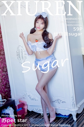 [XIUREN秀人网]2017.08.08 No.797 杨晨晨sugar