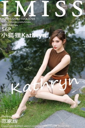 [IMISS爱蜜社]2022.09.21 VOL.701 小狐狸Kathryn