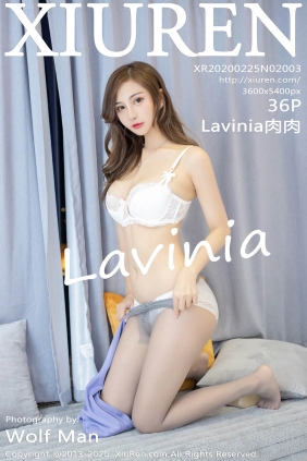 [XIUREN秀人网]2020.02.25 No.2003 Lavinia肉肉