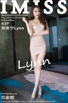 [IMISS爱蜜社]2016.05.12 VOL.088 刘奕宁Lynn