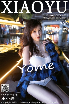 [XIAOYU语画界]2021.04.30 VOL.520 杨晨晨Yome