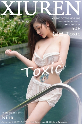 [XIUREN秀人网]2020.07.06 No.2295 妲己_Toxic