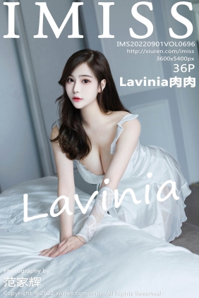 [IMISS爱蜜社]2022.09.01 VOL.696 Lavinia肉肉