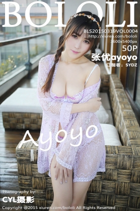 [BoLoli波萝社]2015.03.19 VOL.004 张优ayoyo