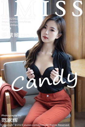 [IMISS爱蜜社]2023.02.15 VOL.717 杨紫嫣candy