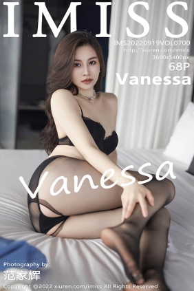 [IMISS爱蜜社]2022.09.19 VOL.700 Vanessa