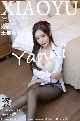 [XIAOYU语画界]2021.12.28 VOL.685 王馨瑶yanni