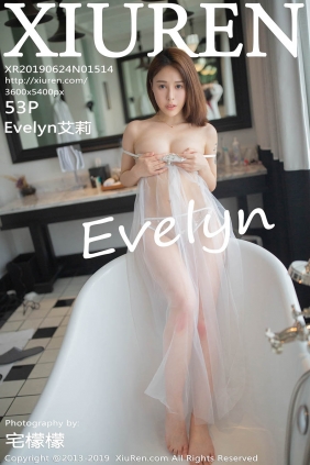 [XIUREN秀人网]2019.06.24 No.1514 Evelyn艾莉