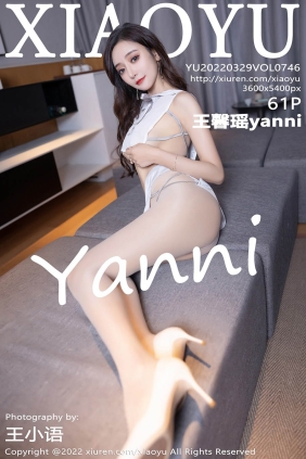 [XIAOYU语画界]2022.03.29 VOL.746 王馨瑶yanni