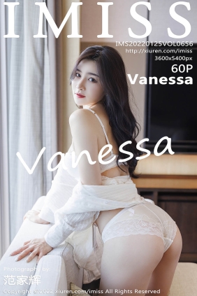 [IMISS爱蜜社]2022.01.25 VOL.656 Vanessa