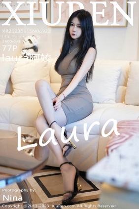 [XIUREN秀人网]2023.06.15 No.6922 laura阿姣