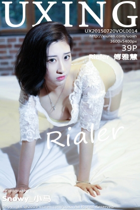 [UXING优星馆]2015.07.20 VOL.014 Rialer_傅雅慧