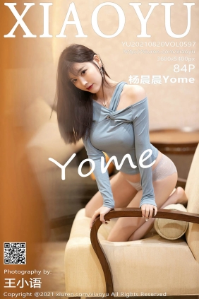 [XIAOYU语画界]2021.08.20 VOL.597 杨晨晨Yome