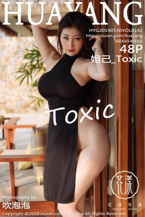 [HuaYang花漾]2019.05.30 VOL.142 妲己_Toxic