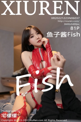 [XIUREN秀人网]2022.12.23 No.6037 鱼子酱Fish