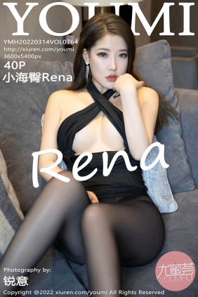 [YOUMI尤蜜荟]2022.03.14 VOL.764 小海臀Rena