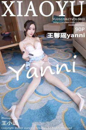 [XIAOYU语画界]2022.06.21 VOL.803 王馨瑶yanni