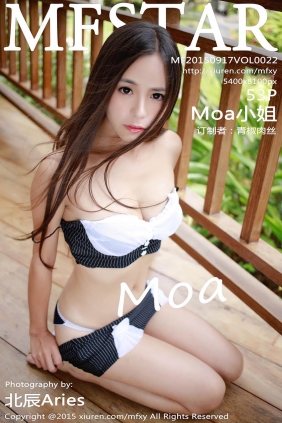 [MFStar模范学院]2015.09.17 VOL.022 Moa小姐