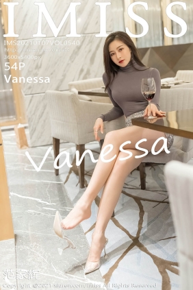 [IMISS爱蜜社]2021.01.07 VOL.540 Vanessa