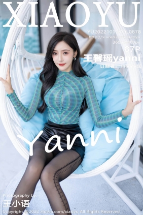 [XIAOYU语画界]2022.10.10 VOL.878 王馨瑶yanni