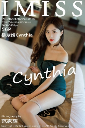 [IMISS爱蜜社]2020.12.02 VOL.530 杨紫嫣Cynthia