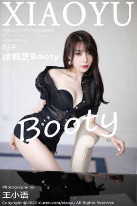 [XIAOYU语画界]2022.11.07 VOL.898 徐莉芝Booty